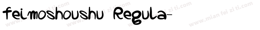 feimoshoushu Regula字体转换